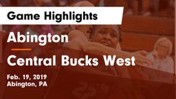 Abington  vs Central Bucks West  Game Highlights - Feb. 19, 2019