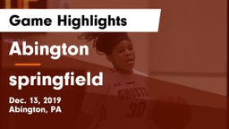 Abington  vs springfield Game Highlights - Dec. 13, 2019