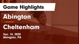 Abington  vs Cheltenham  Game Highlights - Jan. 14, 2020