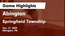 Abington  vs Springfield Township  Game Highlights - Jan. 17, 2020