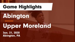 Abington  vs Upper Moreland  Game Highlights - Jan. 21, 2020