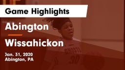 Abington  vs Wissahickon  Game Highlights - Jan. 31, 2020