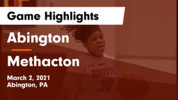 Abington  vs Methacton  Game Highlights - March 2, 2021