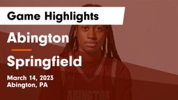 Abington  vs Springfield  Game Highlights - March 14, 2023