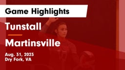 Tunstall  vs Martinsville  Game Highlights - Aug. 31, 2023