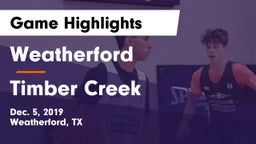 Weatherford  vs Timber Creek  Game Highlights - Dec. 5, 2019