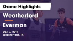Weatherford  vs Everman  Game Highlights - Dec. 6, 2019