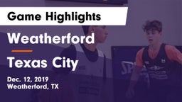 Weatherford  vs Texas City  Game Highlights - Dec. 12, 2019