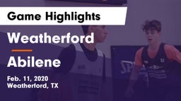 Weatherford  vs Abilene  Game Highlights - Feb. 11, 2020