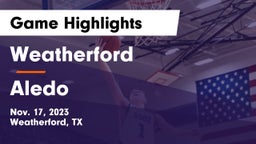 Weatherford  vs Aledo  Game Highlights - Nov. 17, 2023