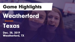 Weatherford  vs Texas  Game Highlights - Dec. 28, 2019