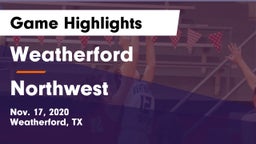 Weatherford  vs Northwest  Game Highlights - Nov. 17, 2020