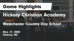 Hickory Christian Academy vs Westchester Country Day School Game Highlights - Nov. 17, 2020