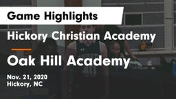 Hickory Christian Academy vs Oak Hill Academy Game Highlights - Nov. 21, 2020