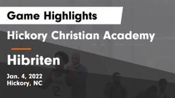 Hickory Christian Academy vs Hibriten  Game Highlights - Jan. 4, 2022