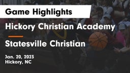 Hickory Christian Academy vs Statesville Christian Game Highlights - Jan. 20, 2023