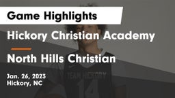 Hickory Christian Academy vs North Hills Christian Game Highlights - Jan. 26, 2023