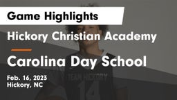Hickory Christian Academy vs Carolina Day School Game Highlights - Feb. 16, 2023