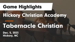 Hickory Christian Academy vs Tabernacle Christian Game Highlights - Dec. 5, 2023