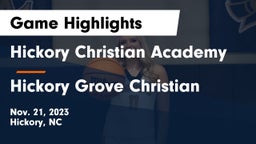 Hickory Christian Academy vs Hickory Grove Christian  Game Highlights - Nov. 21, 2023