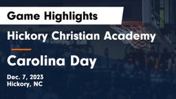 Hickory Christian Academy vs Carolina Day  Game Highlights - Dec. 7, 2023