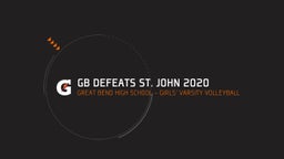 Great Bend volleyball highlights GB defeats St. John 2020
