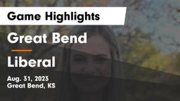 Great Bend  vs Liberal  Game Highlights - Aug. 31, 2023