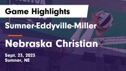 Sumner-Eddyville-Miller  vs Nebraska Christian  Game Highlights - Sept. 23, 2023