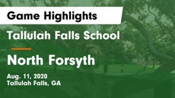 Tallulah Falls School vs North Forsyth  Game Highlights - Aug. 11, 2020