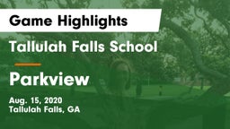 Tallulah Falls School vs Parkview  Game Highlights - Aug. 15, 2020