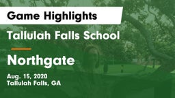 Tallulah Falls School vs Northgate  Game Highlights - Aug. 15, 2020