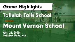 Tallulah Falls School vs Mount Vernon School Game Highlights - Oct. 21, 2020