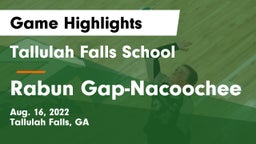 Tallulah Falls School vs Rabun Gap-Nacoochee  Game Highlights - Aug. 16, 2022