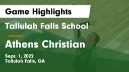 Tallulah Falls School vs Athens Christian  Game Highlights - Sept. 1, 2022