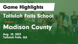 Tallulah Falls School vs Madison County  Game Highlights - Aug. 10, 2023