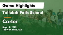 Tallulah Falls School vs Carter  Game Highlights - Sept. 9, 2023