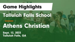 Tallulah Falls School vs Athens Christian  Game Highlights - Sept. 12, 2023