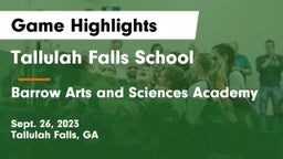 Tallulah Falls School vs Barrow Arts and Sciences Academy Game Highlights - Sept. 26, 2023
