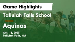 Tallulah Falls School vs Aquinas  Game Highlights - Oct. 18, 2023