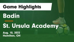 Badin  vs St. Ursula Academy  Game Highlights - Aug. 10, 2023