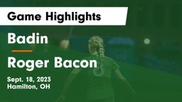 Badin  vs Roger Bacon  Game Highlights - Sept. 18, 2023