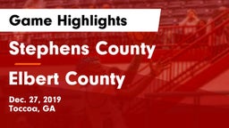 Stephens County  vs Elbert County  Game Highlights - Dec. 27, 2019
