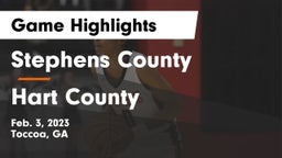 Stephens County  vs Hart County  Game Highlights - Feb. 3, 2023
