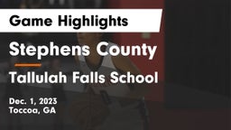 Stephens County  vs Tallulah Falls School Game Highlights - Dec. 1, 2023