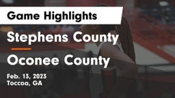 Stephens County  vs Oconee County  Game Highlights - Feb. 13, 2023