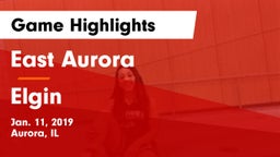 East Aurora  vs Elgin  Game Highlights - Jan. 11, 2019