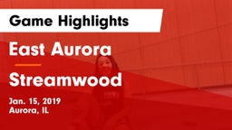 East Aurora  vs Streamwood  Game Highlights - Jan. 15, 2019