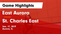 East Aurora  vs St. Charles East  Game Highlights - Jan. 17, 2019