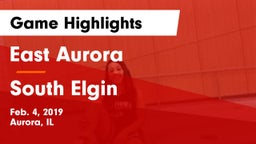 East Aurora  vs South Elgin  Game Highlights - Feb. 4, 2019