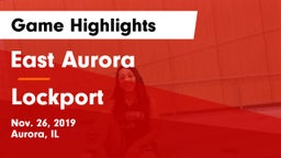 East Aurora  vs Lockport  Game Highlights - Nov. 26, 2019